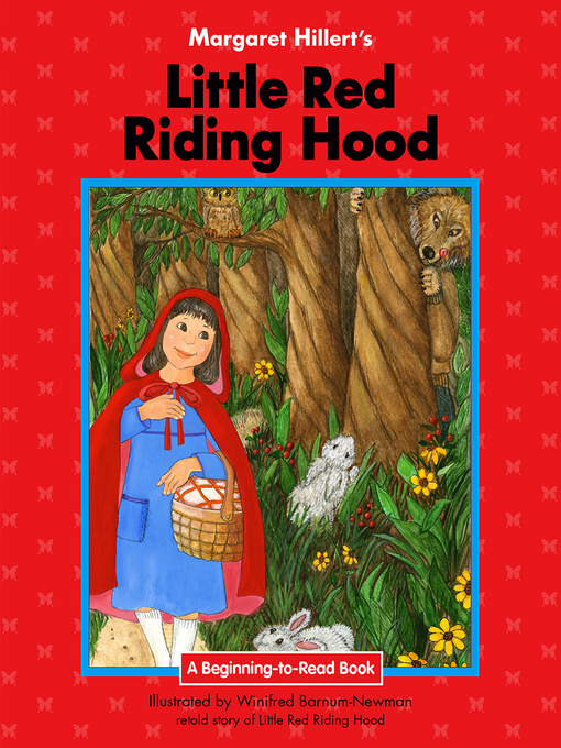 Margaret Hillert创作的Little Red Riding Hood作品的详细信息 - 可供借阅